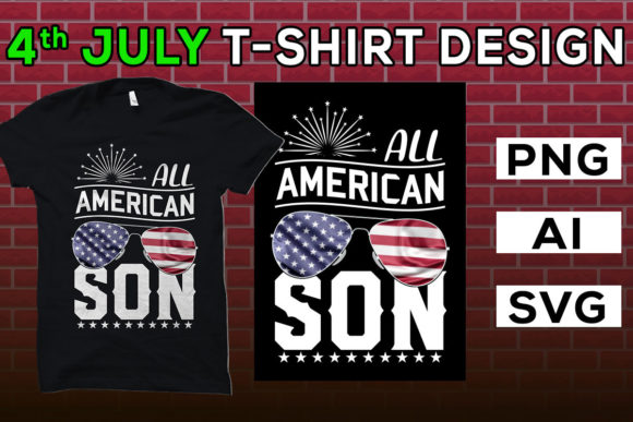 All American Son: 4th July Graphics & T-Shirt Designs