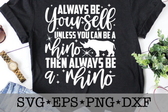 Always Be Yourself Unless You Can Be Graphics