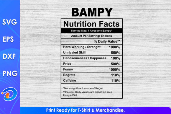 Bampy Nutrition Facts Father’s Day SVG Graphics & T-Shirt Designs