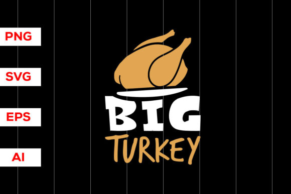 Big Turkey Graphics: Thanksgiving T-Shirt Designs