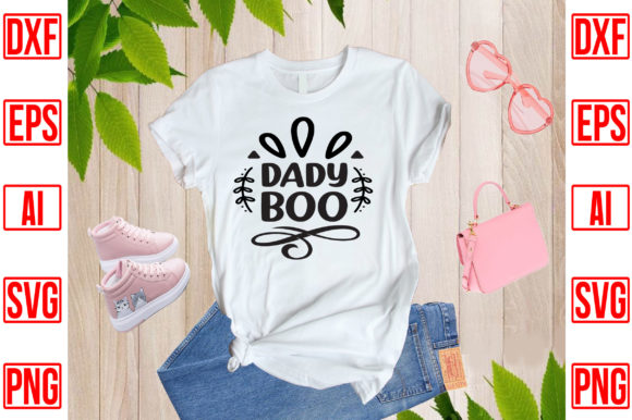 Dady Boo Graphics for T-Shirt Designs