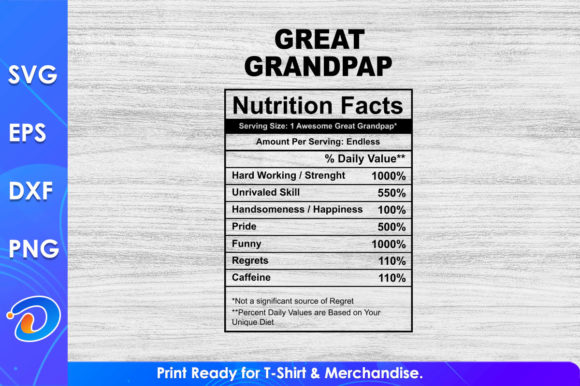 Great Grandpap Nutrition Facts Graphics & T-Shirt Designs