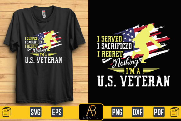 I Served I Sacrificed Quote T Shirt Graphics