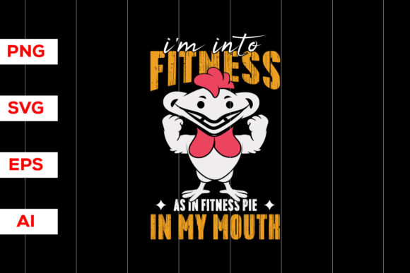 I’m into Fitness As in Fitness Pie in My Graphics