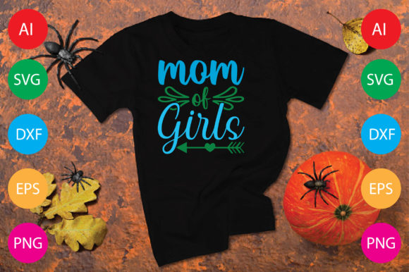 Mom of Girls Graphics & T-Shirt Designs