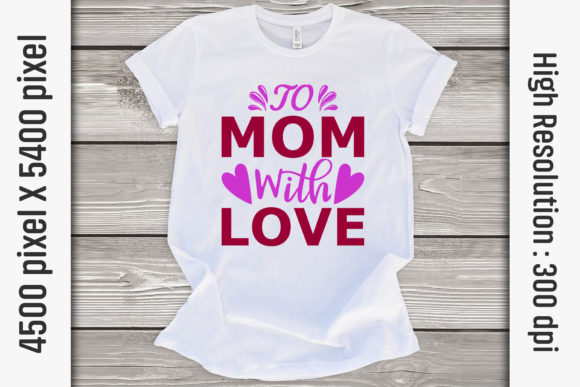 Mom Quotes SVG Cut Files: Graphics & T-Shirt Designs