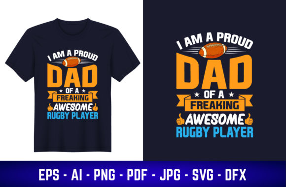 Proud Dad of an Awesome Rugby Player Graphics
