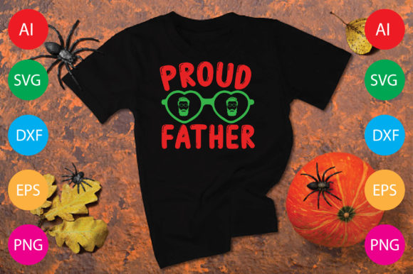 Proud Father Graphics for T-Shirt Designs