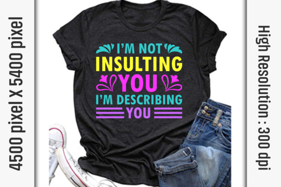 Sarcasm Quotes SVG Cut Files: I’m Not Insulting You