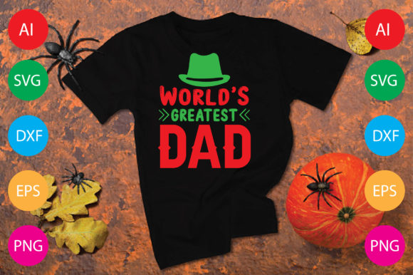 World’s Greatest Dad Graphics for T-Shirt Designs